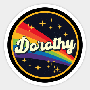 Dorothy // Rainbow In Space Vintage Style Sticker